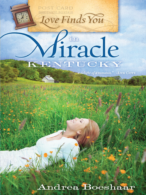 Title details for Love Finds You in Miracle, Kentucky by Andrea Boeshaar - Wait list